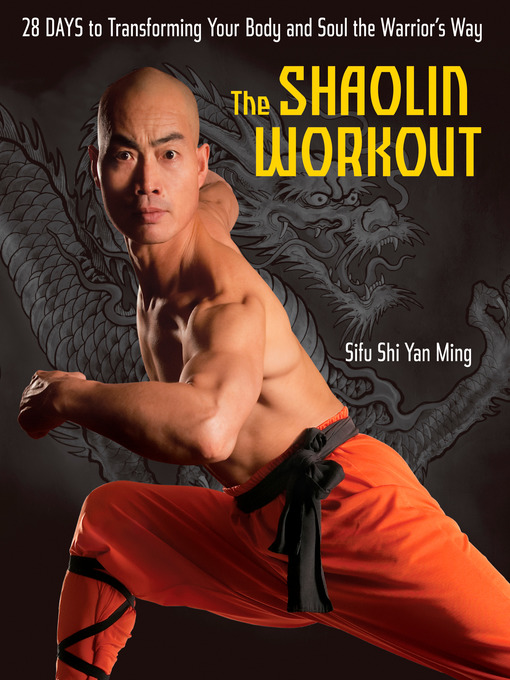 Title details for The Shaolin Workout by Shi Yan Ming - Available